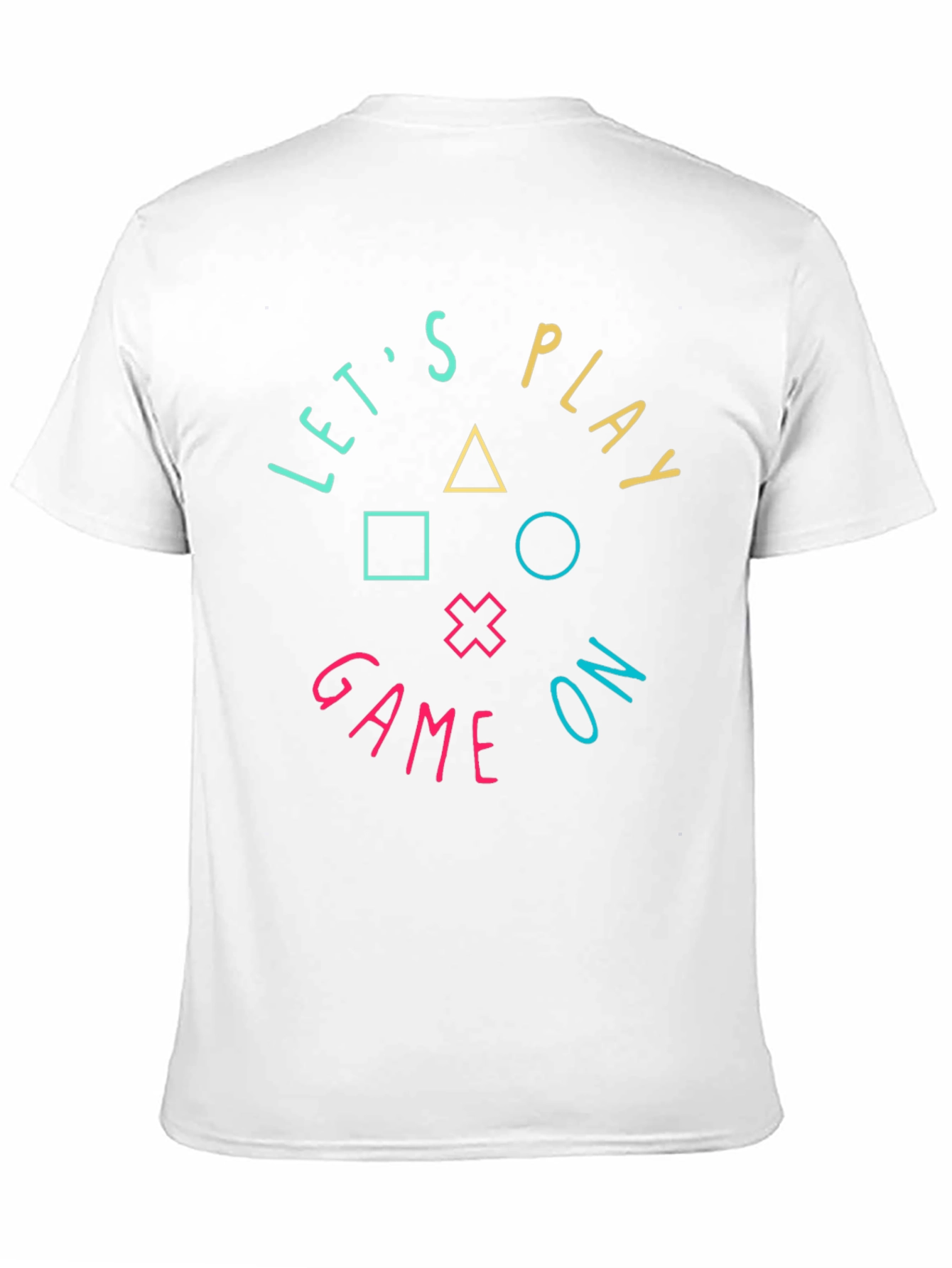 Lets Play Game On T-Shirt