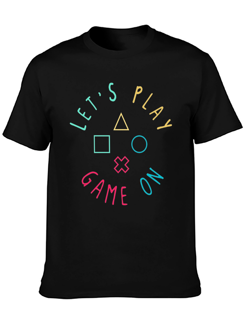 Lets Play Game On T-Shirt