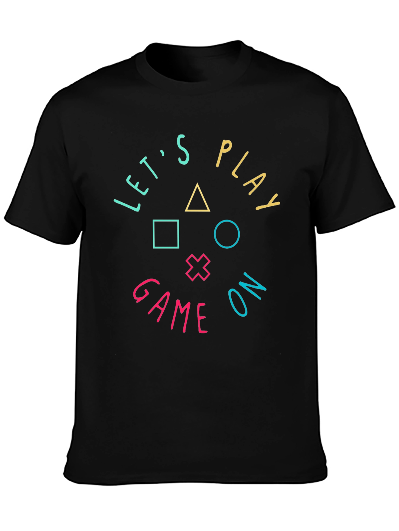 Lets Play Game On T-Shirt