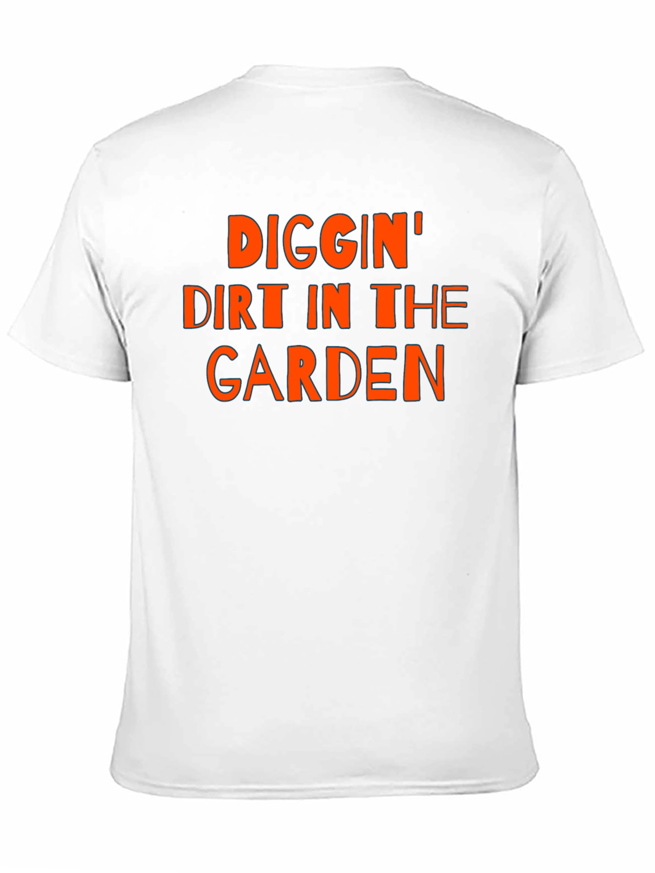 Diggin Dirt In The Garden Tee