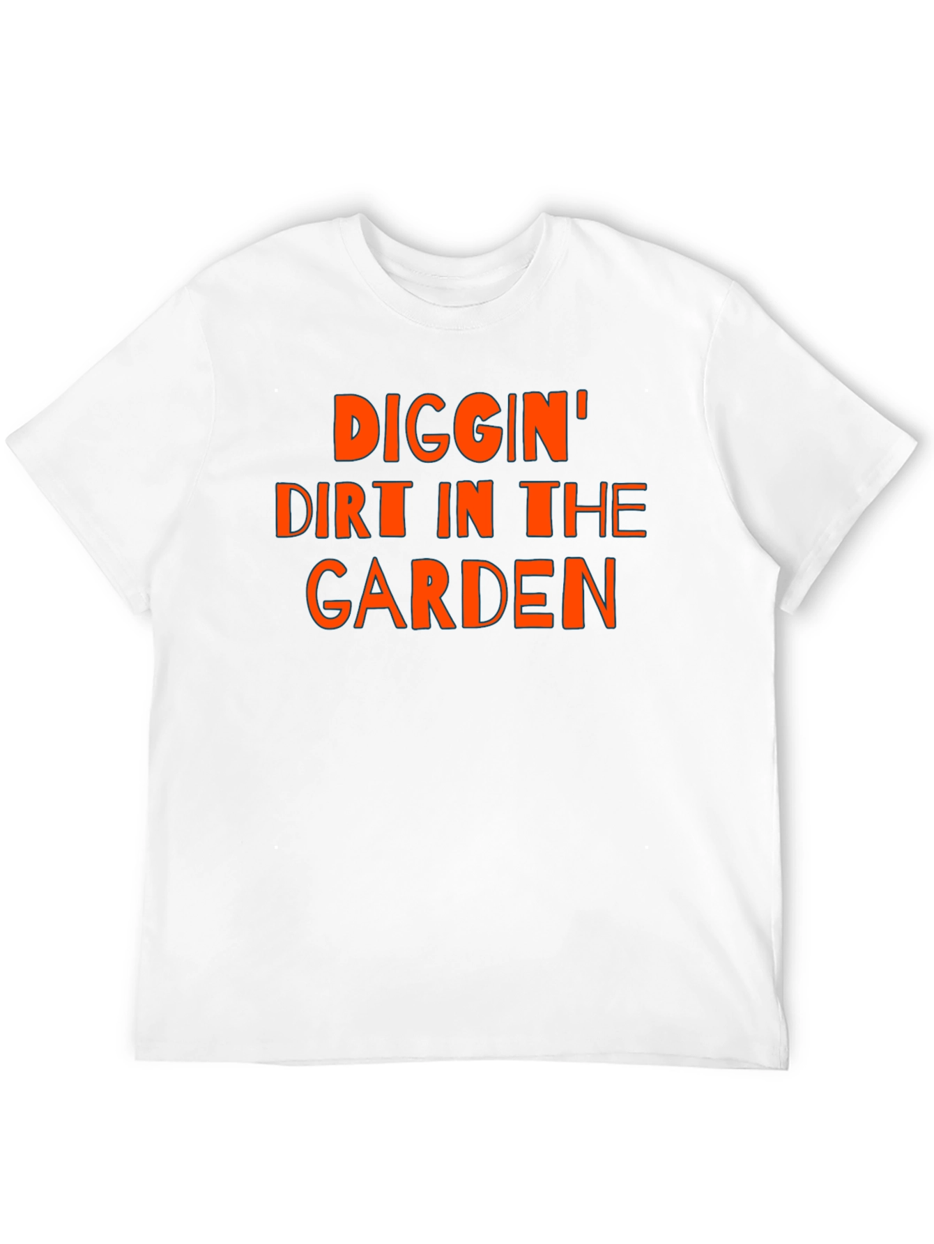 Diggin Dirt In The Garden Tee