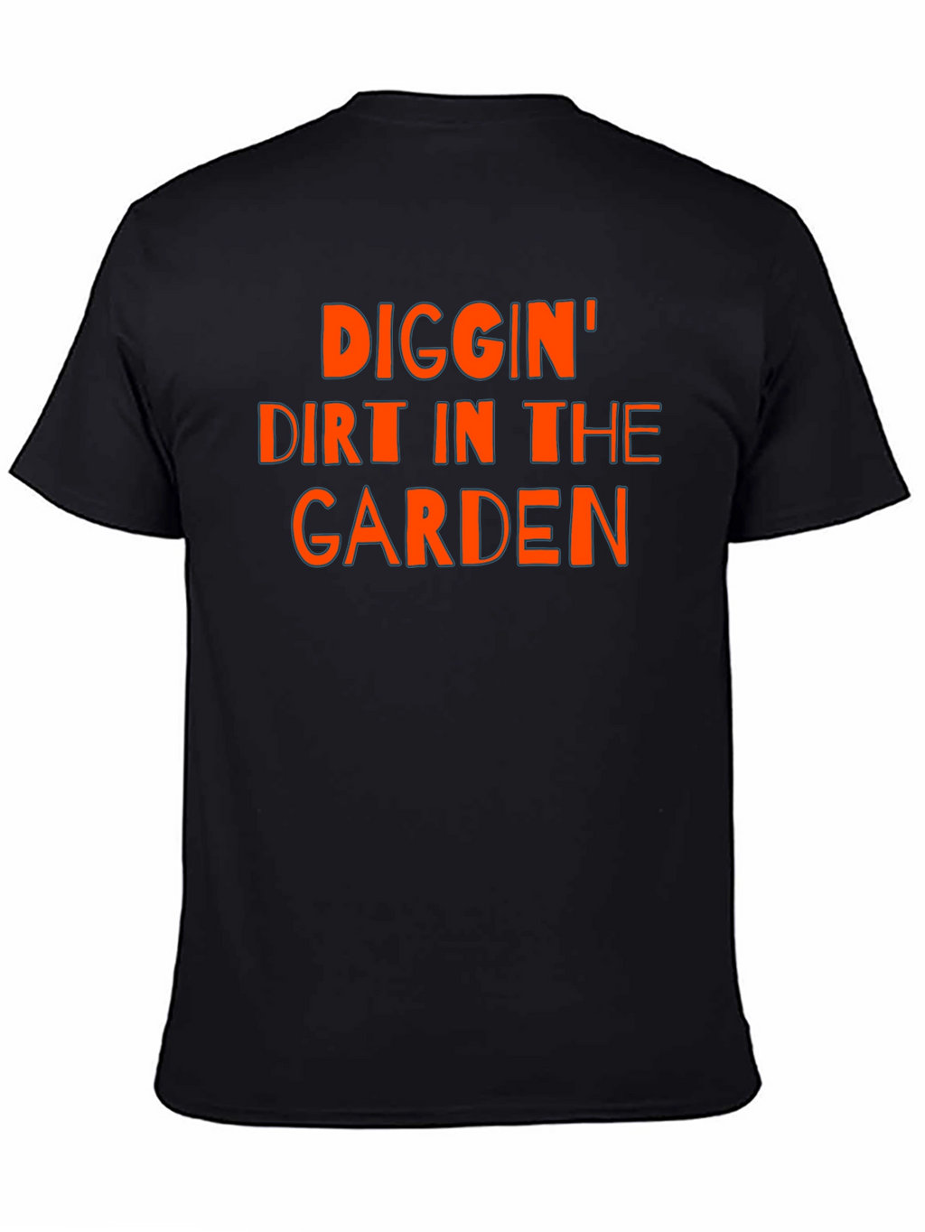 Diggin Dirt In The Garden Tee