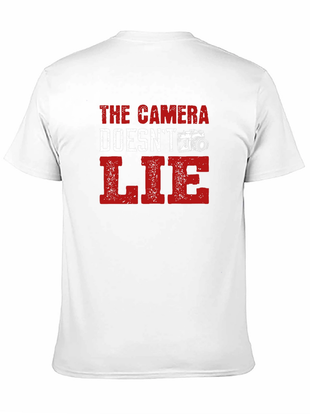 Camera Doesnt Lie Black T-Shirt