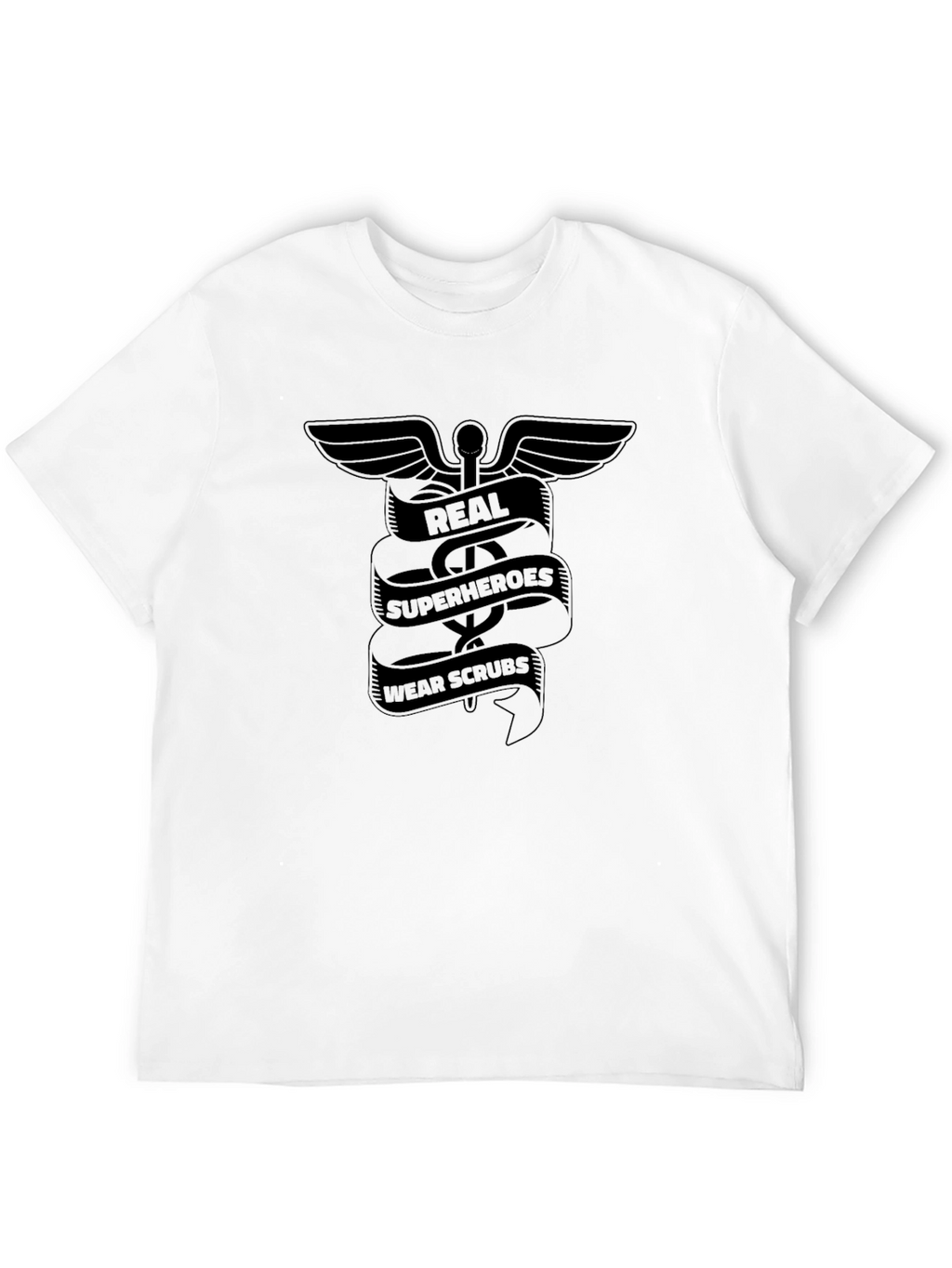 Real Superheroes Wear Scrubs T-Shirt