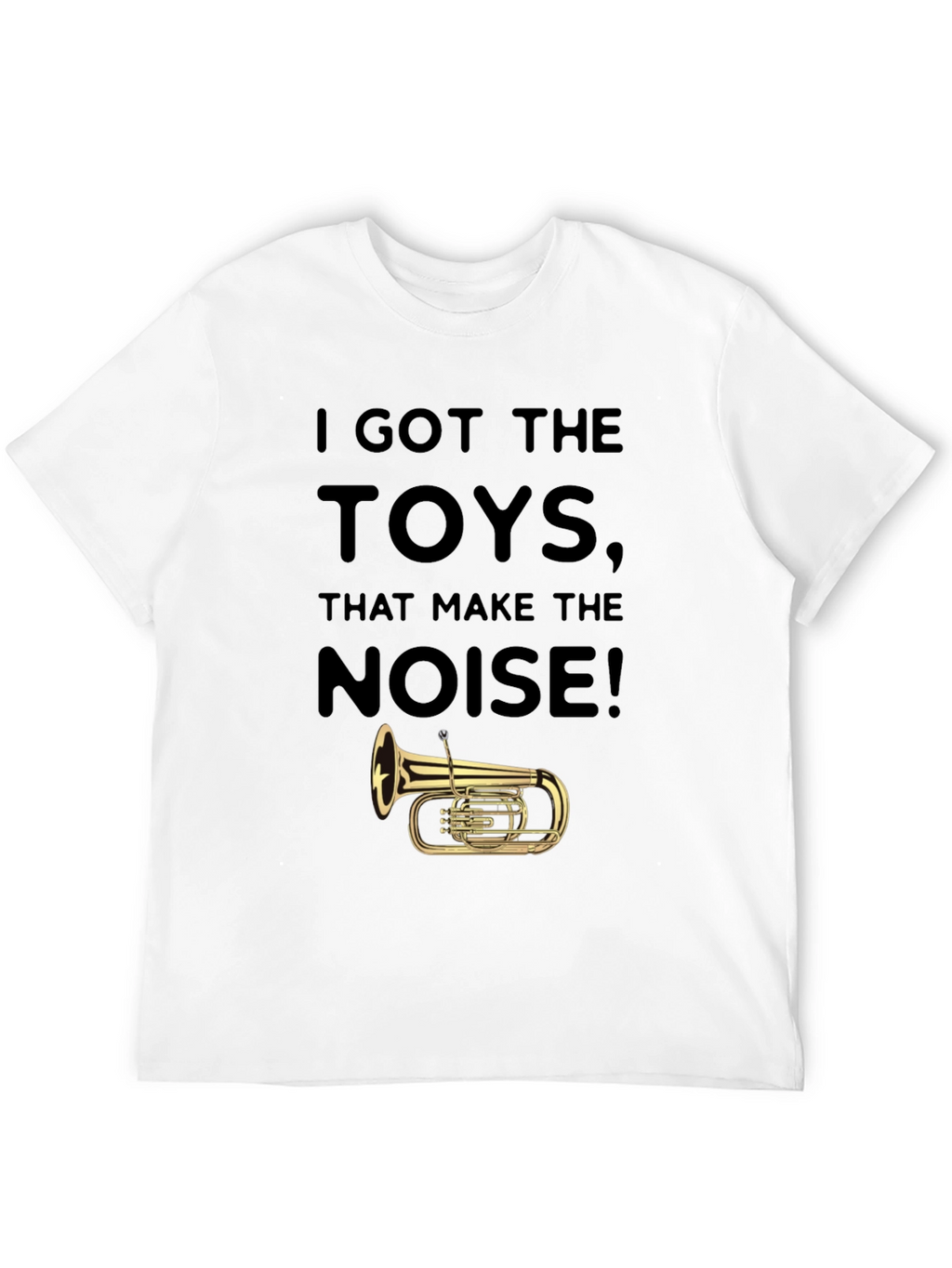 I Got The Toys T-Shirt