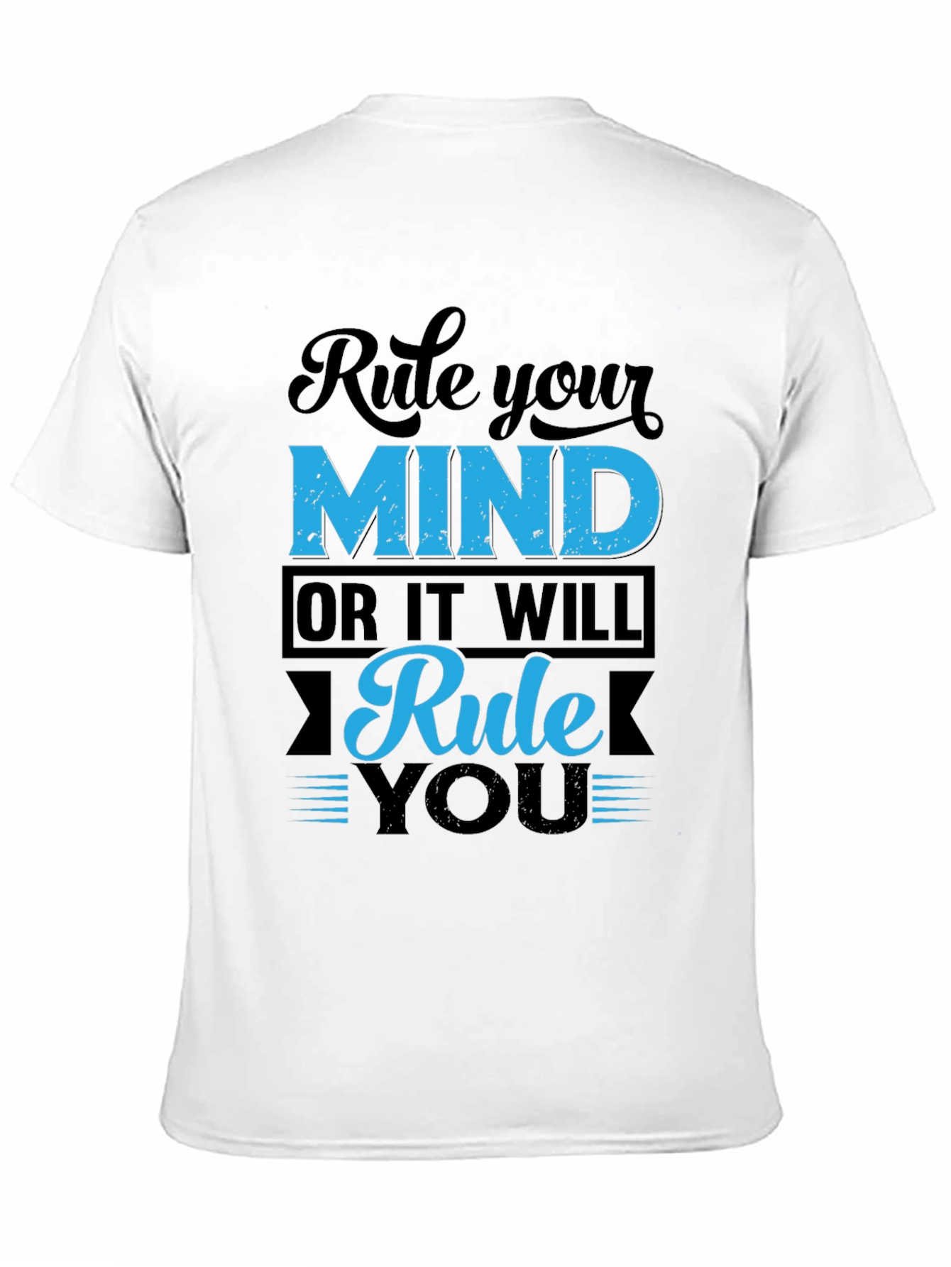 Rule Your Mind T-Shirt - Motivational Graphic Tee