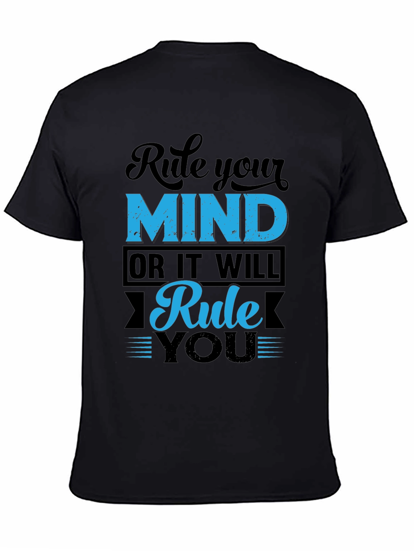 Rule Your Mind T-Shirt - Motivational Graphic Tee