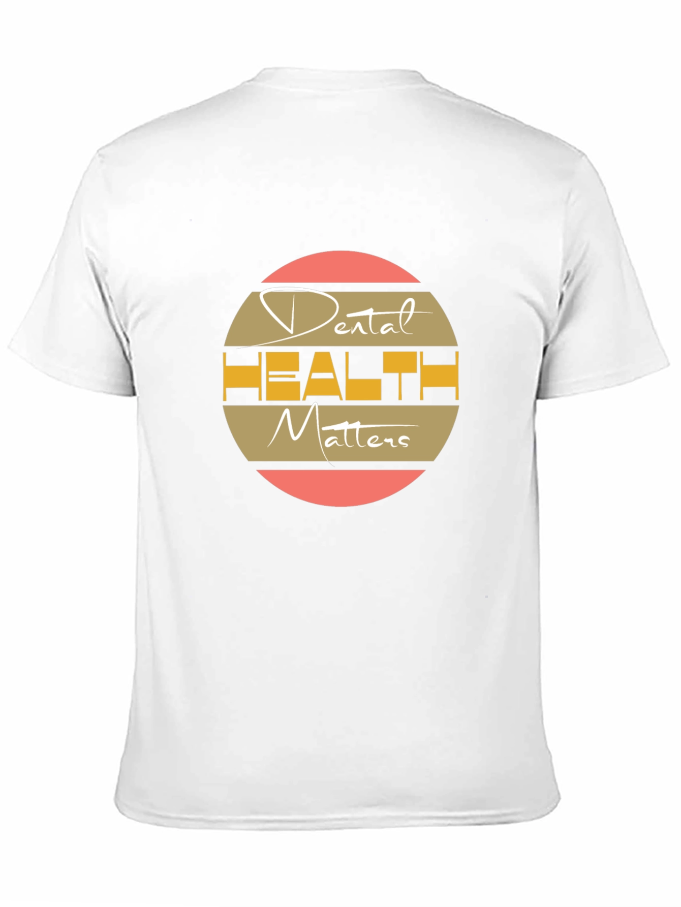 Dental Health Matters T-Shirt