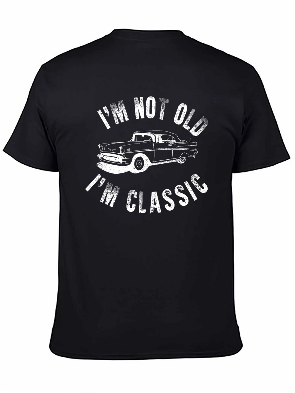 Im Not Old Im Classic Car Graphic T-Shirt