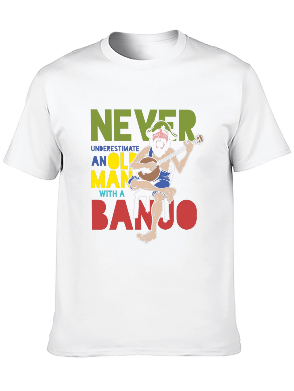 Never Underestimate Old Man Banjo T-Shirt