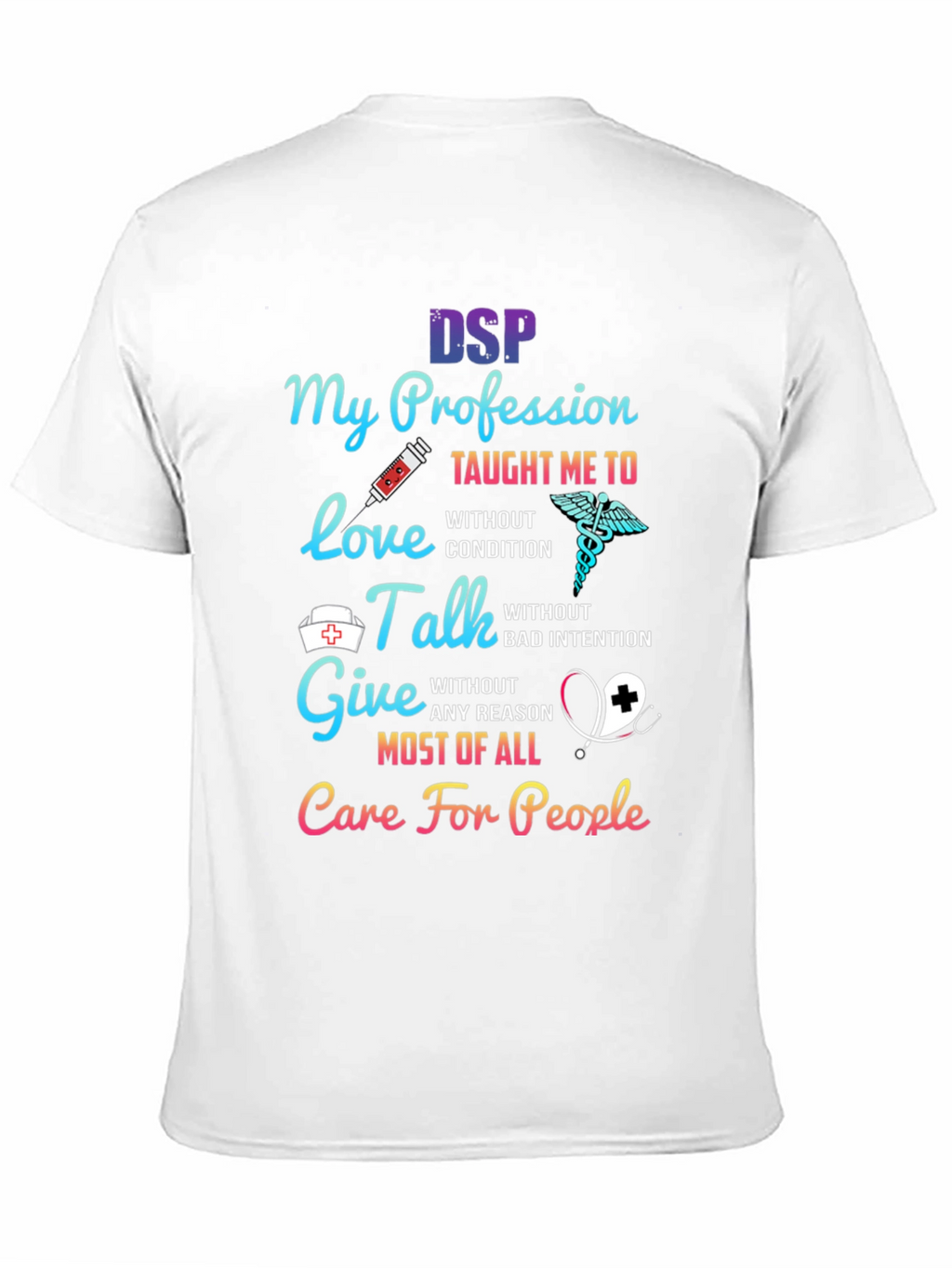 DSP My Profession Caregiver T-Shirt