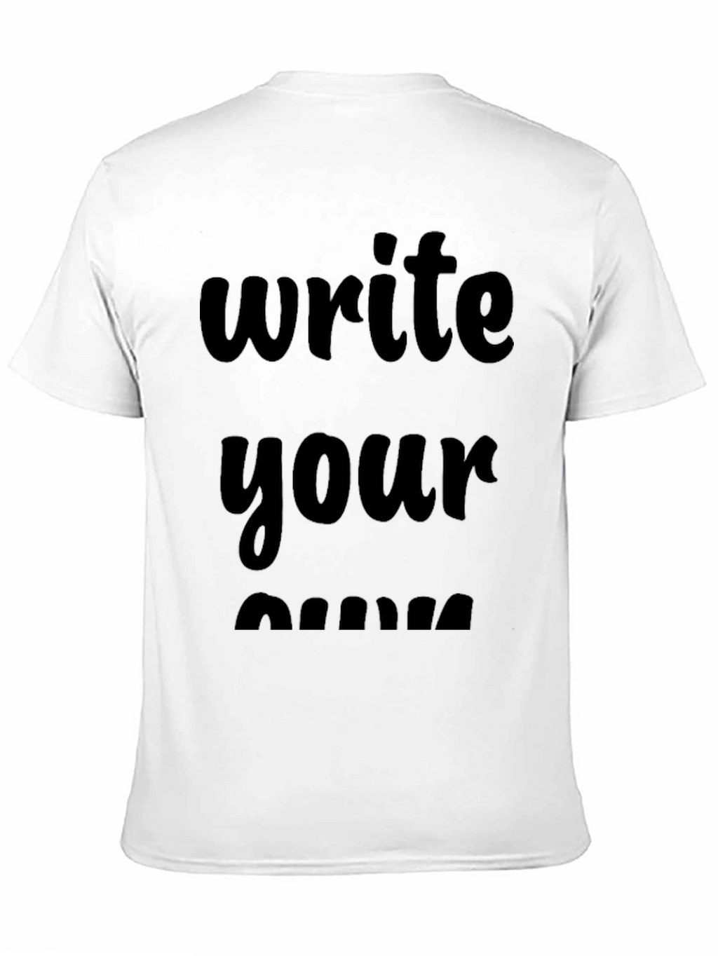 Write Your Own Shirt Black T-Shirt