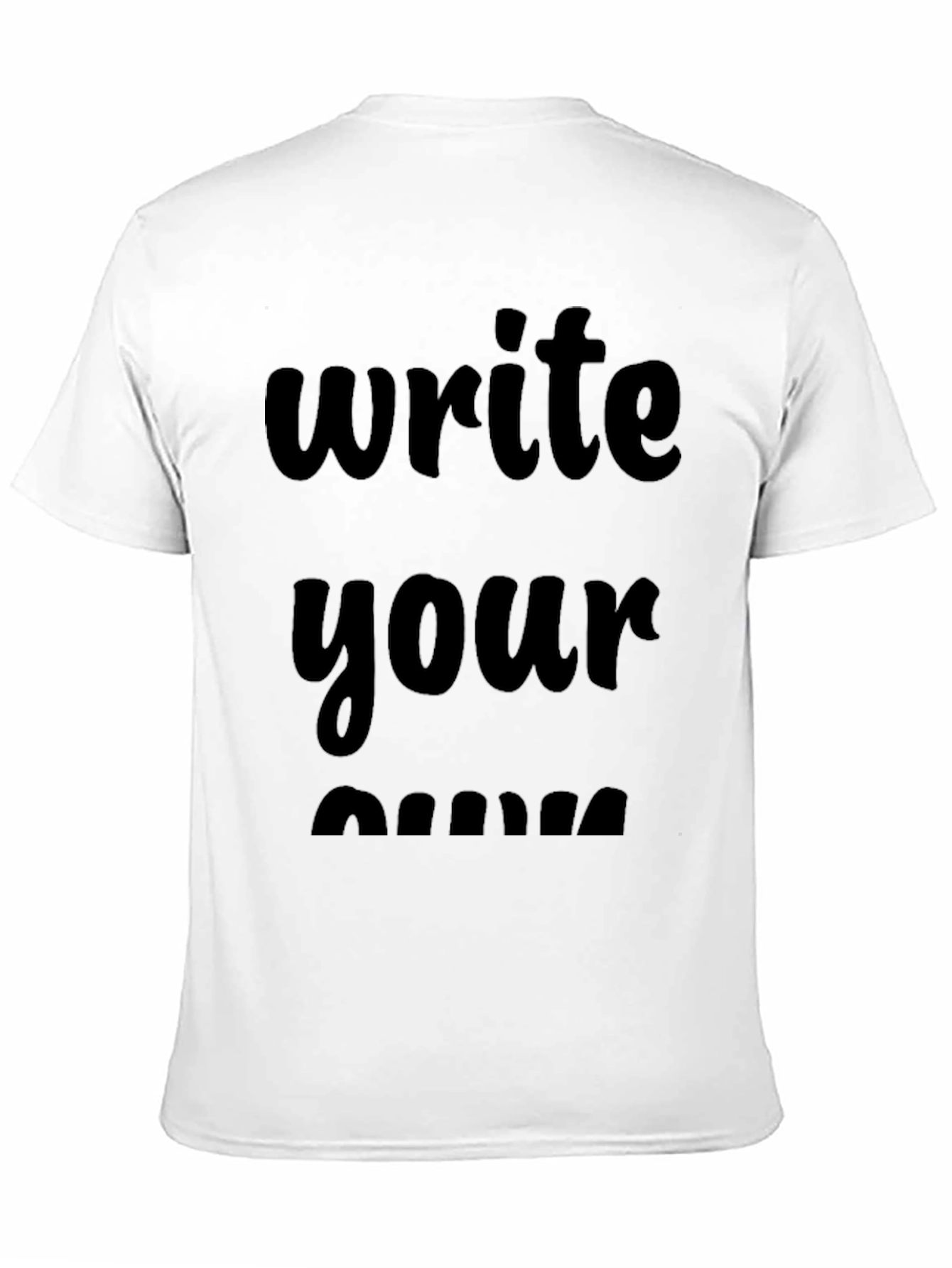 Write Your Own Shirt Black T-Shirt