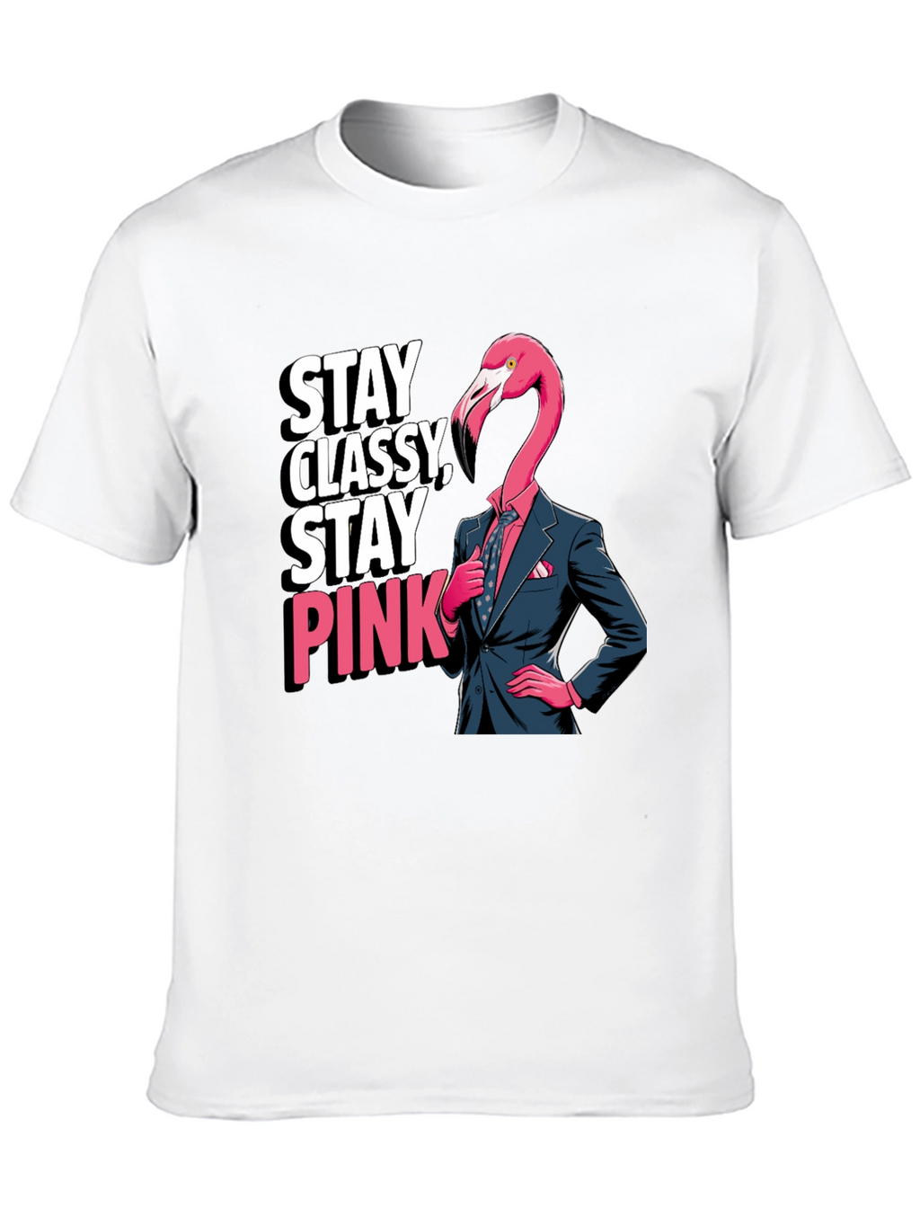 Stay Classy Flamingo T-Shirt - Unique Graphic Tee