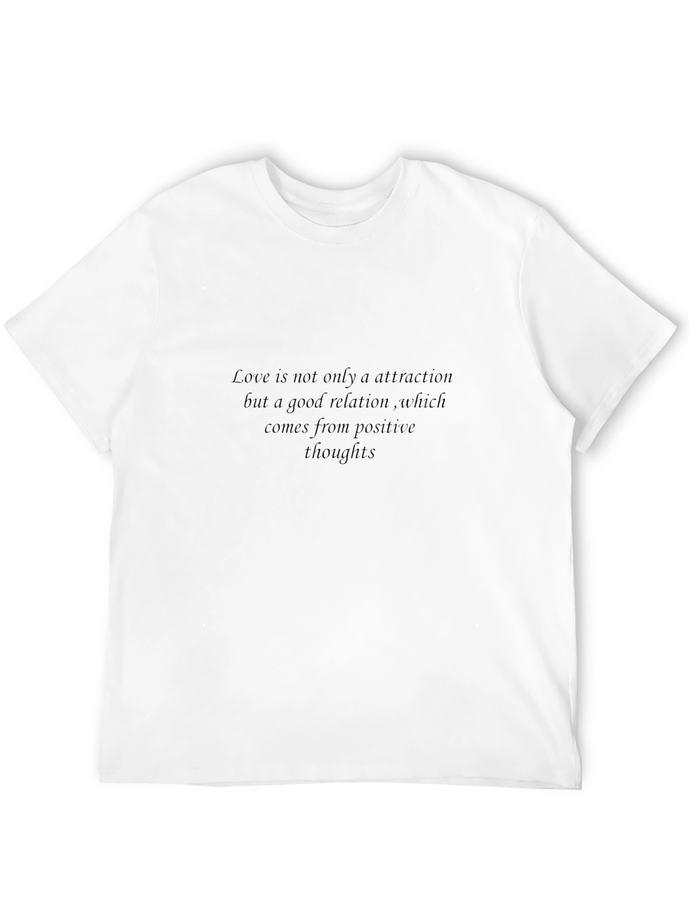 Positive Thoughts T-Shirt - Love & Relationships