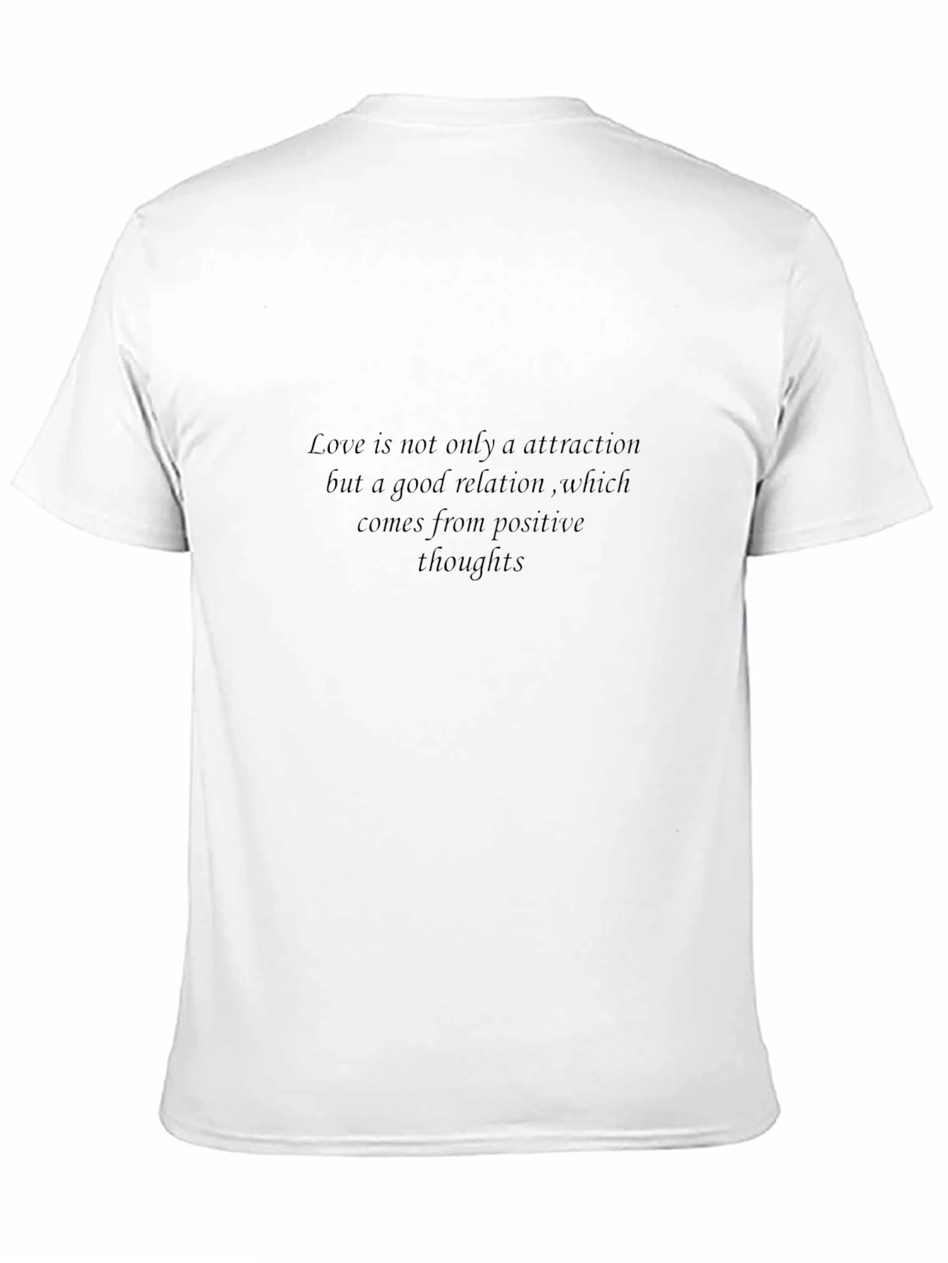 Positive Thoughts T-Shirt - Love & Relationships