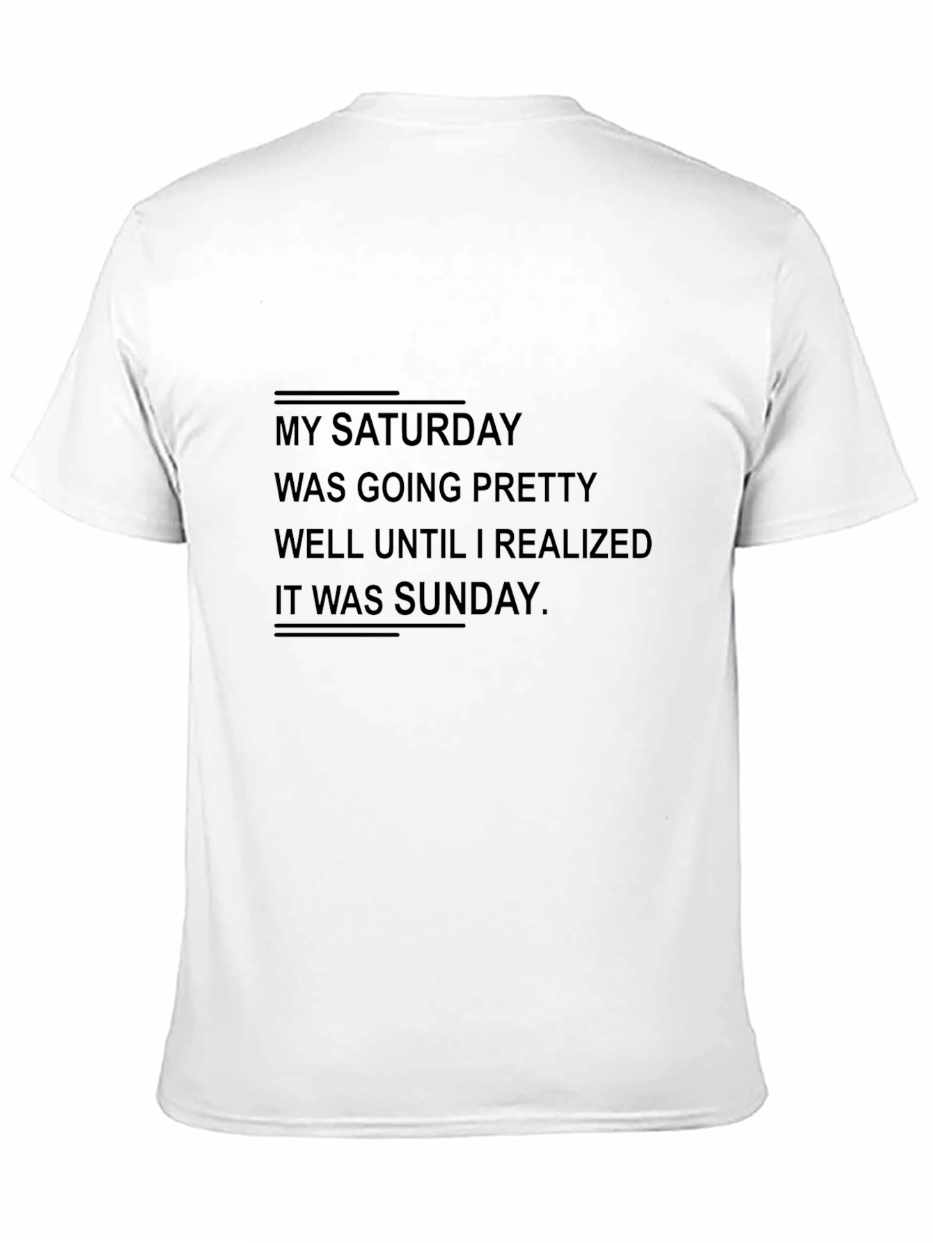 Funny My Saturday T-Shirt