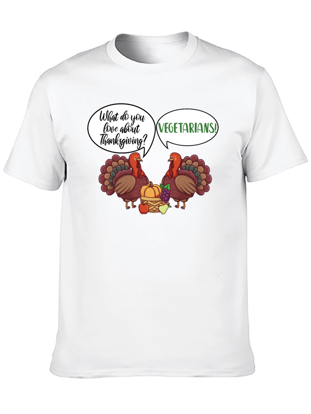 Thanksgiving Vegetarian Joke T-Shirt