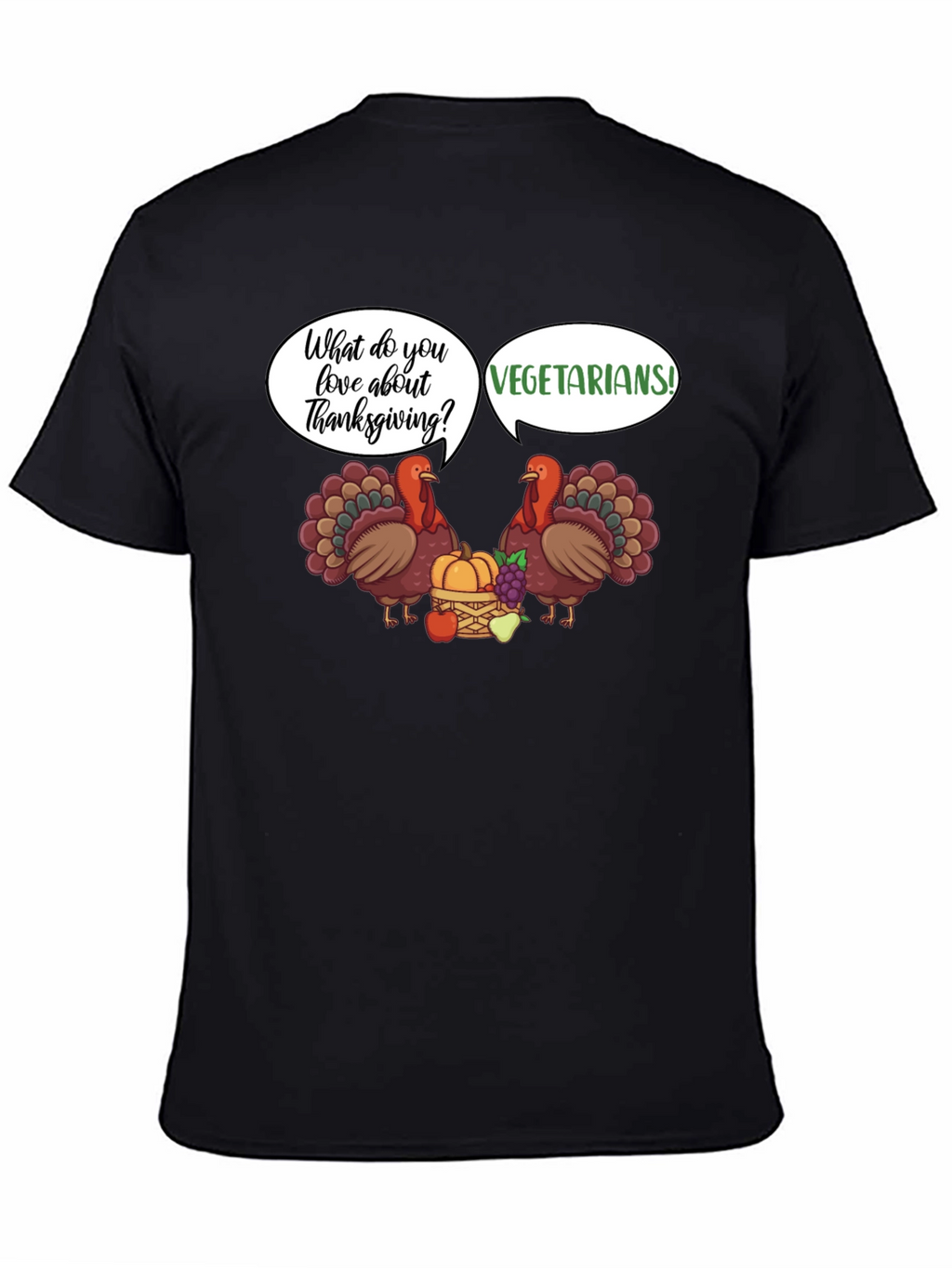 Thanksgiving Vegetarian Joke T-Shirt