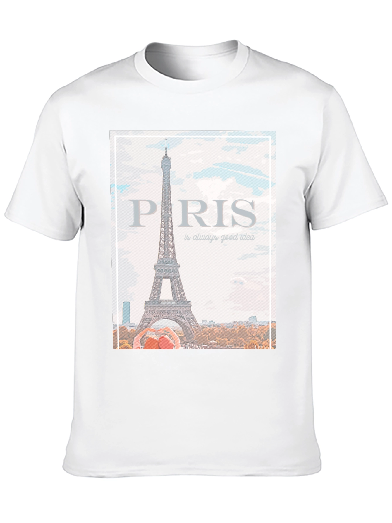 Paris Eiffel Tower T-Shirt - Always a Good Idea!
