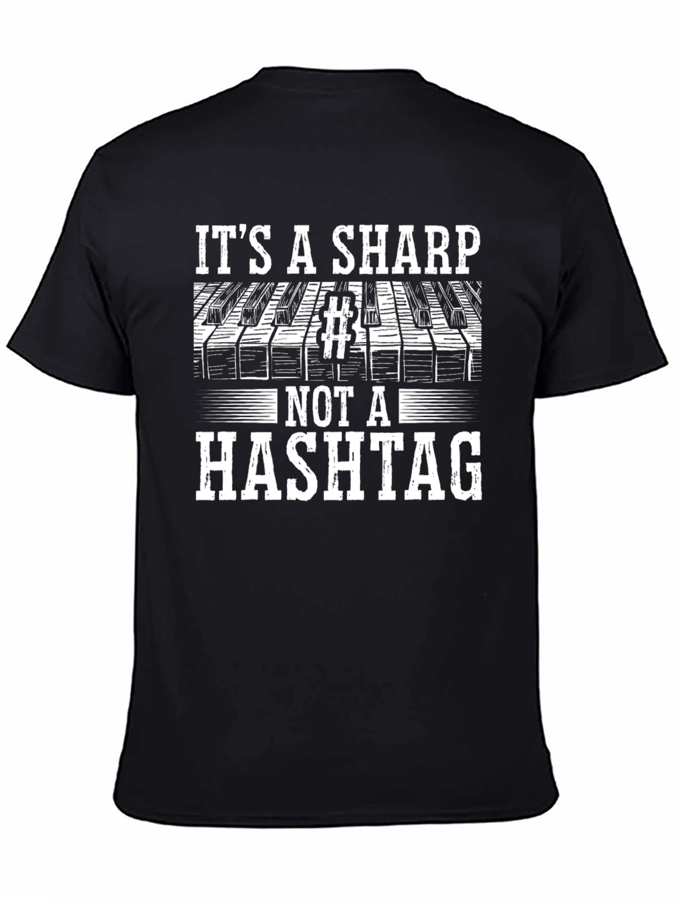 Its a Sharp Not a Hashtag Funny Music T-Shirt