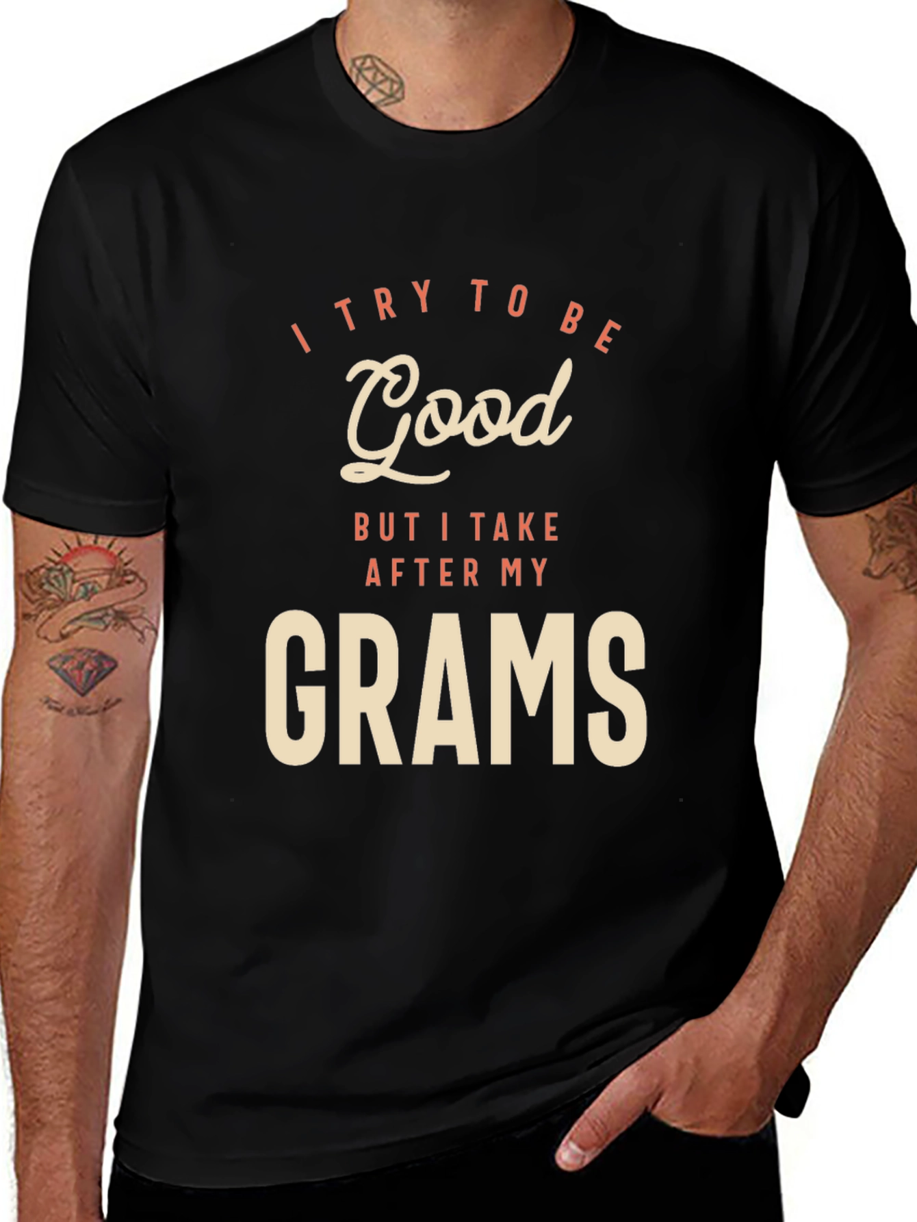 I Try To Be Good Grams Black T-Shirt