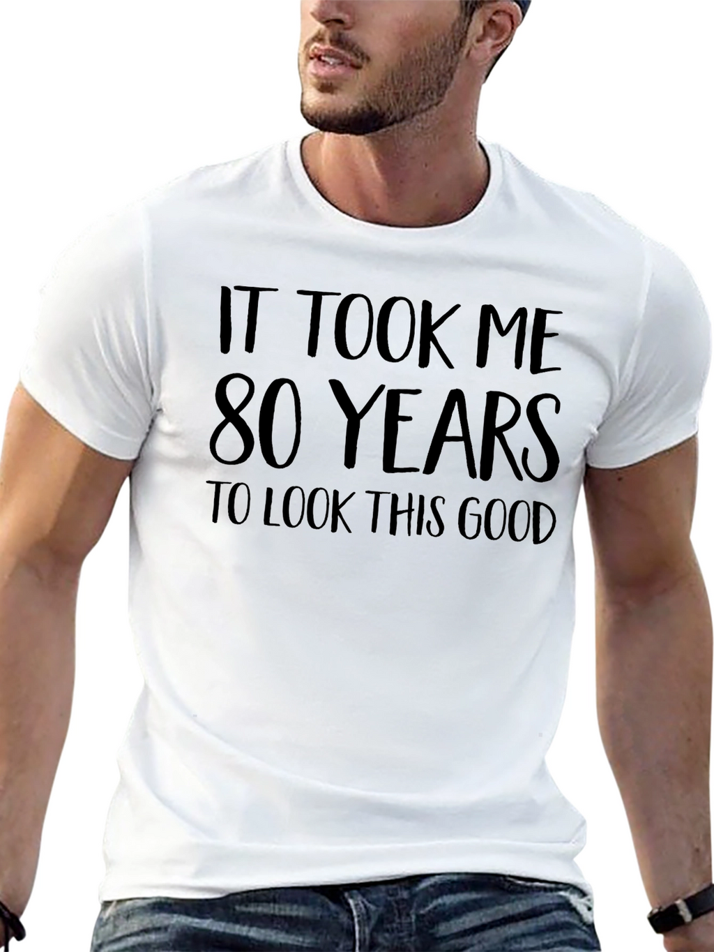 Funny 80th Birthday T-Shirt - Took Me 80 Years