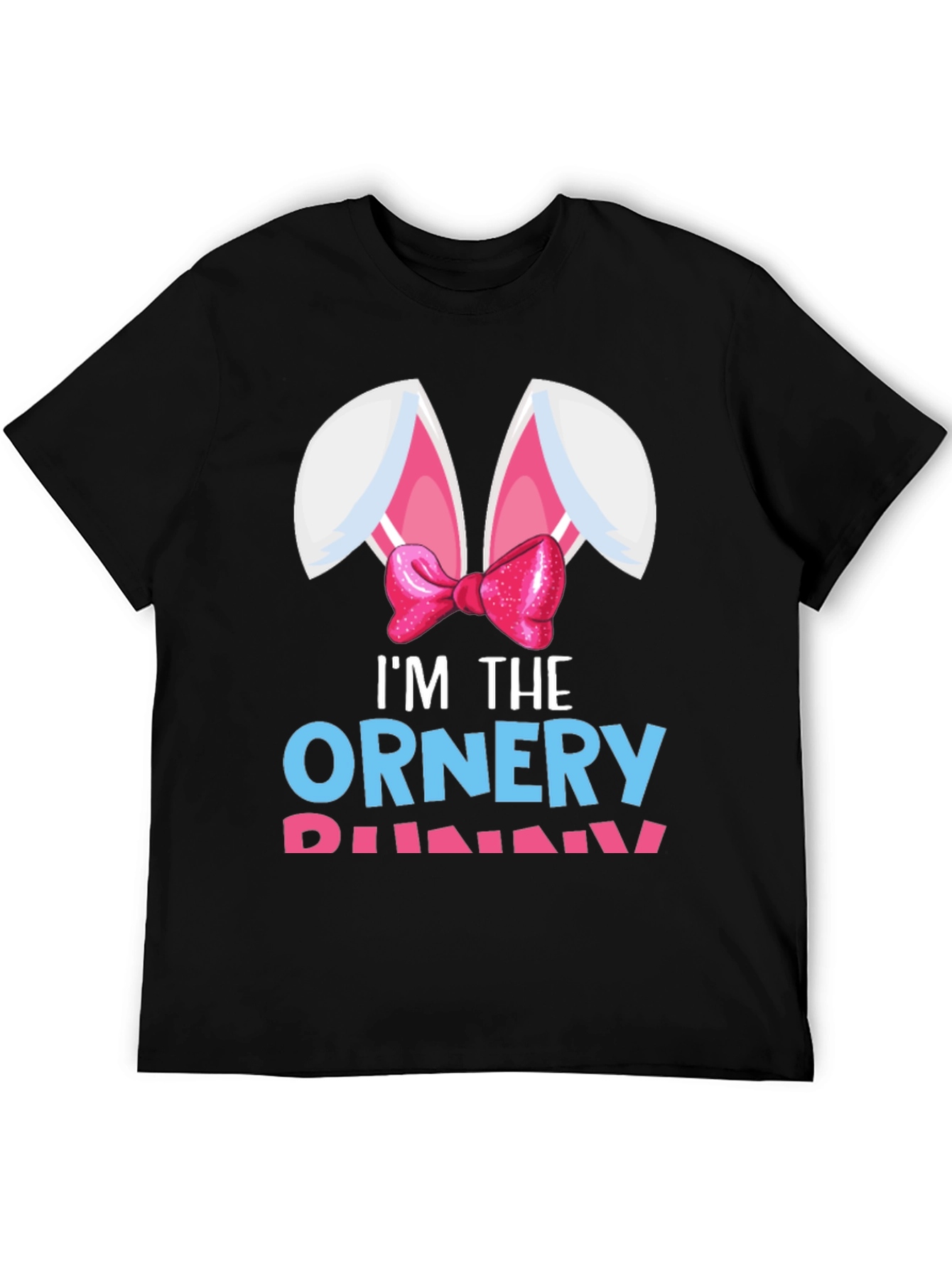 Im The Ornery Bunny T-Shirt