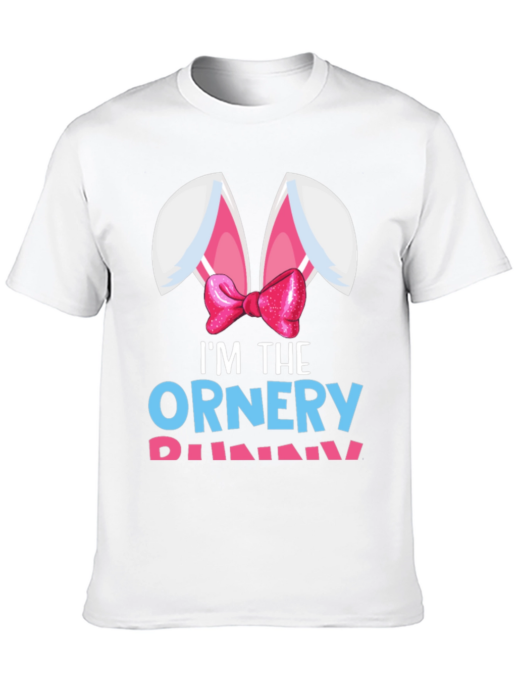 Im The Ornery Bunny T-Shirt