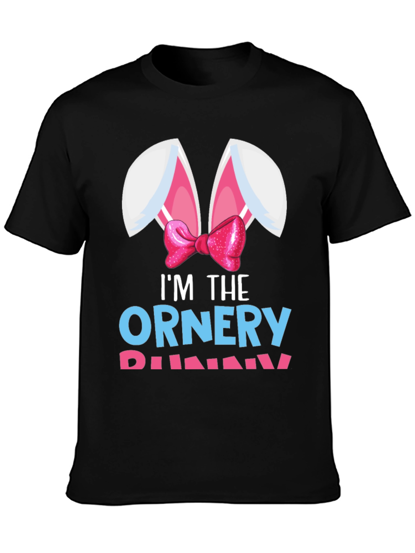 Im The Ornery Bunny T-Shirt