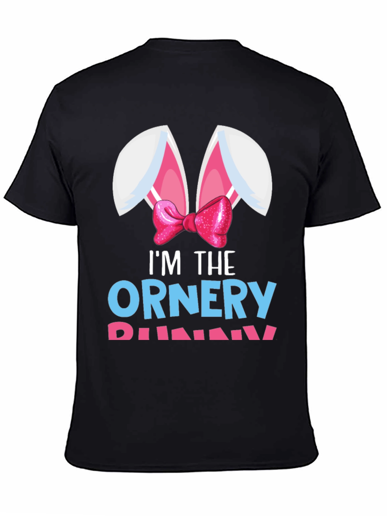 Im The Ornery Bunny T-Shirt