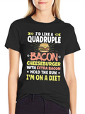 Humorous Quadruple Bacon Cheeseburger Diet T-Shirt