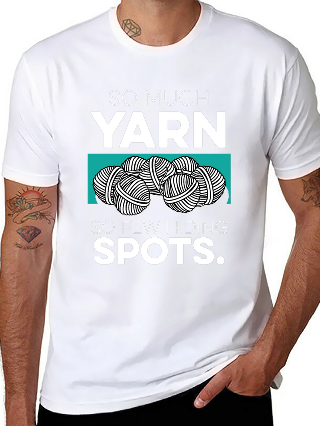So Much Yarn So Few Hiding Spots Graphic Tee