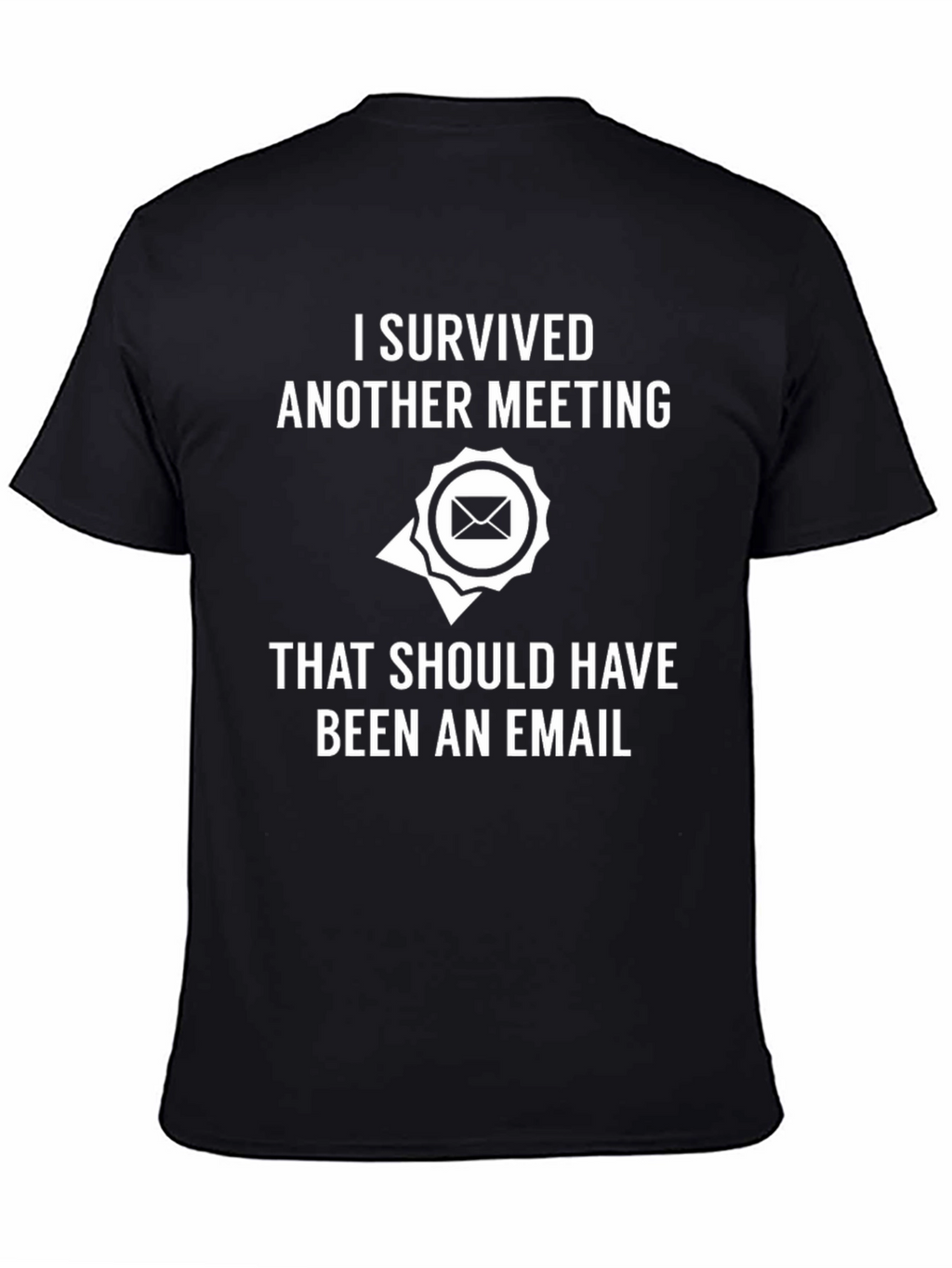 Funny Meeting Email T-Shirt