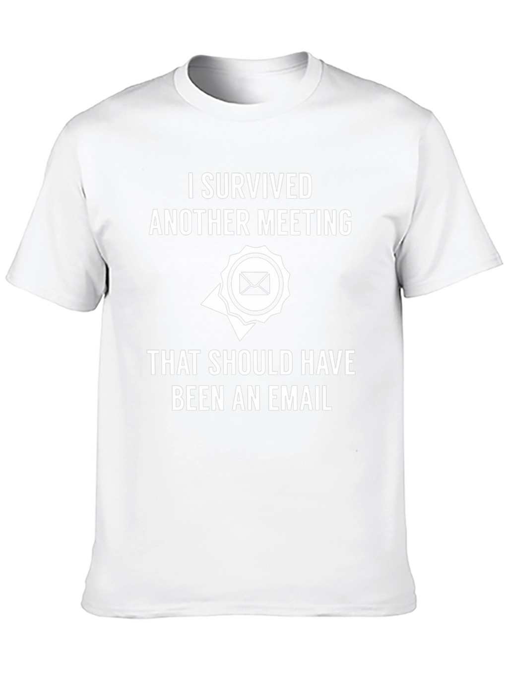 Funny Meeting Email T-Shirt