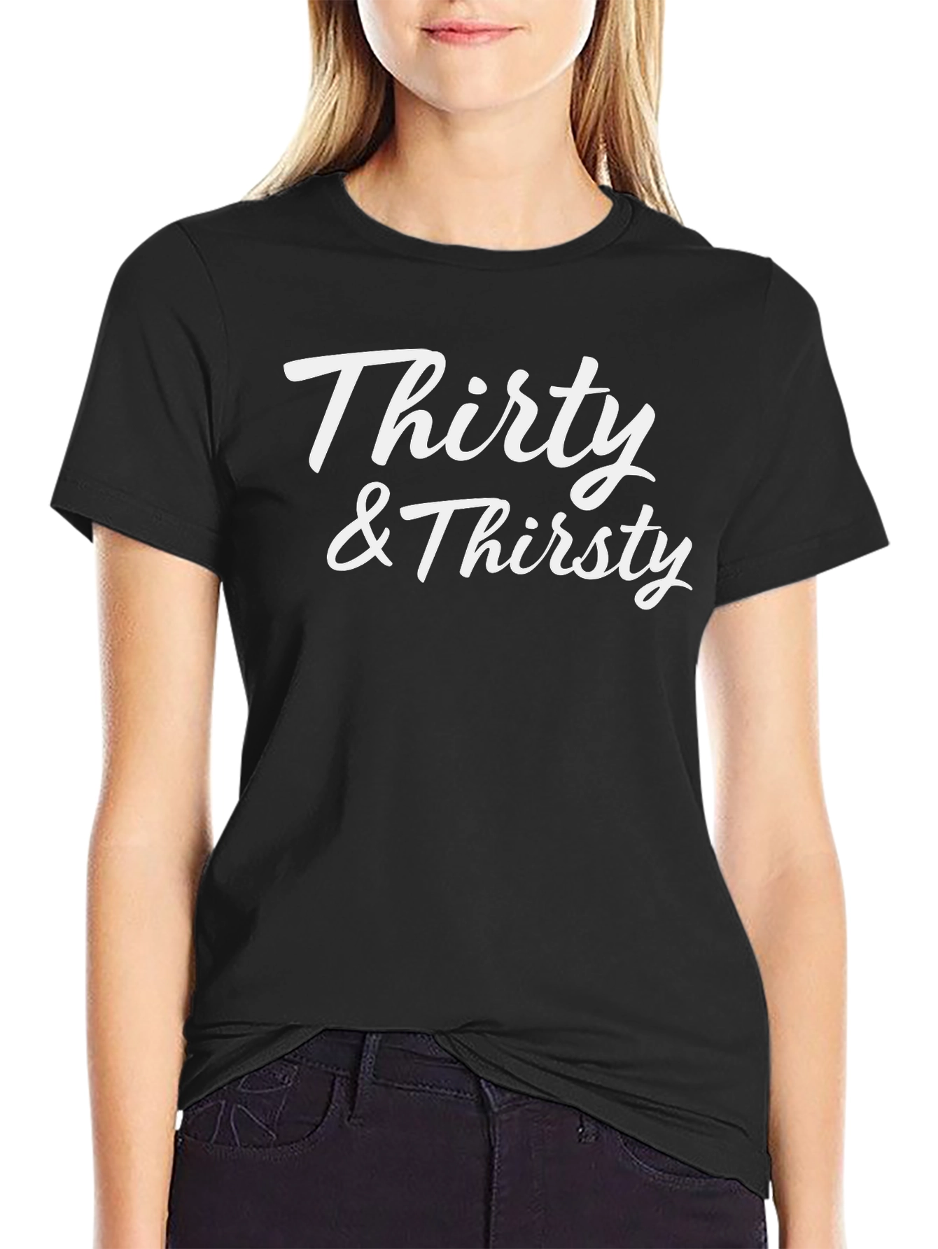 Thirty & Thirsty Graphic T-Shirt - Unisex