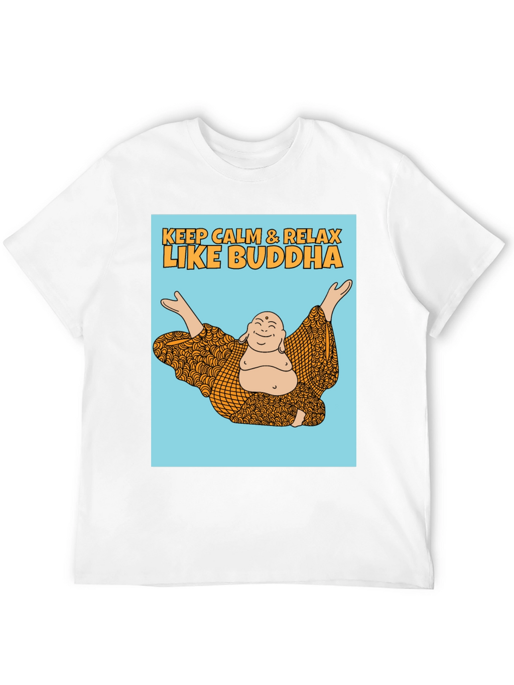 Keep Calm Like Buddha T-Shirt