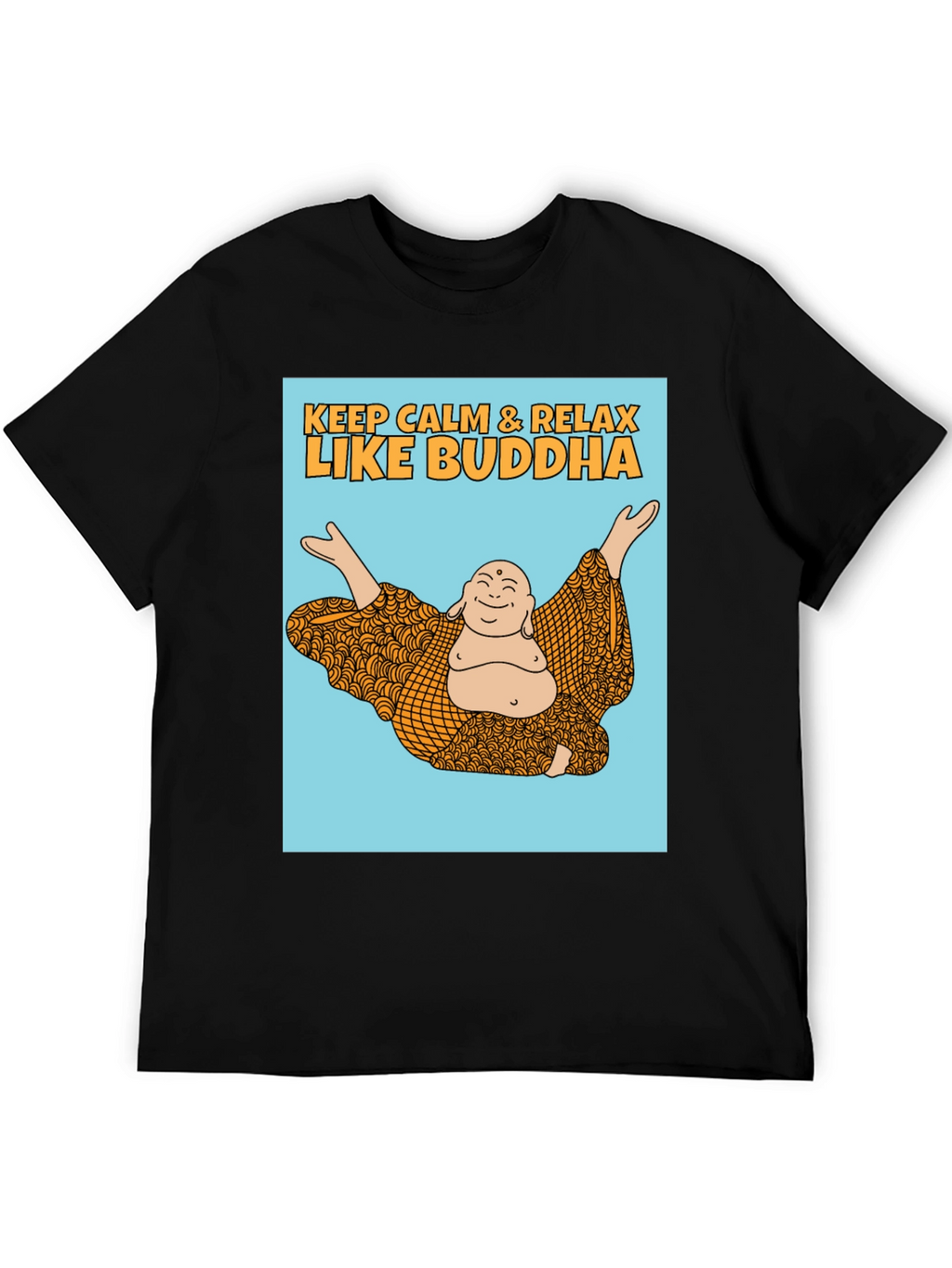 Keep Calm Like Buddha T-Shirt