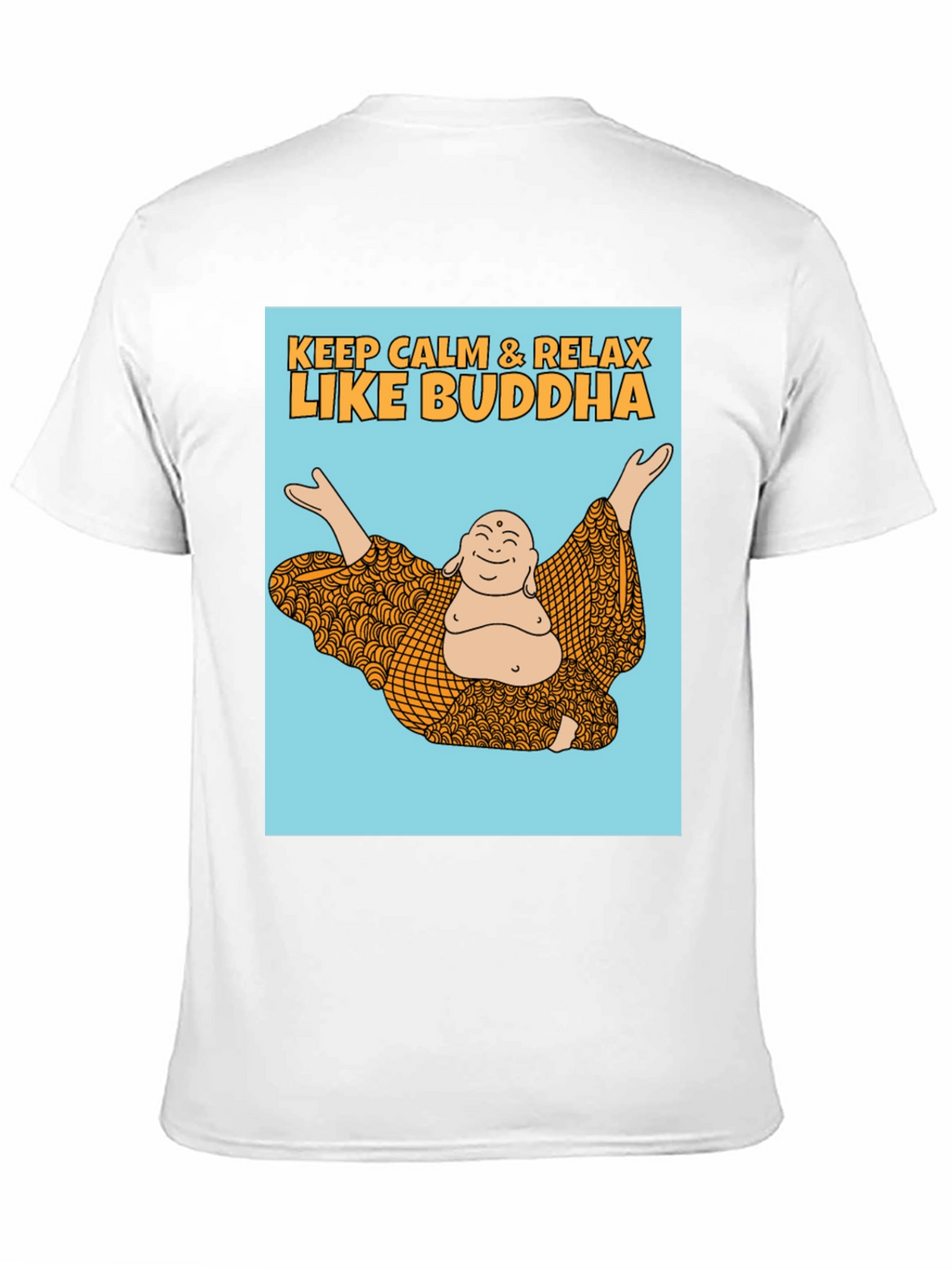 Keep Calm Like Buddha T-Shirt