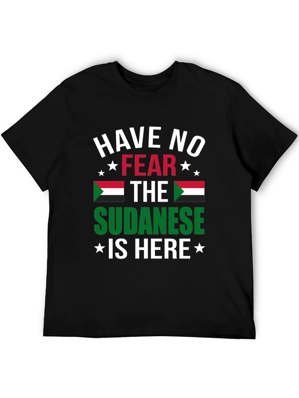 Sudanese Pride Graphic Tee - Have No Fear