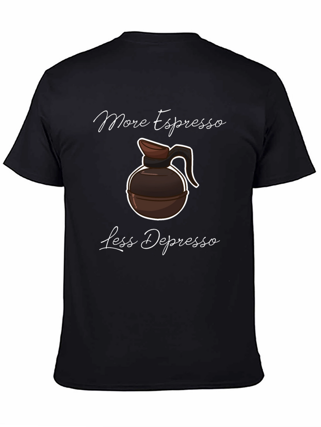 More Espresso Less Depresso T-Shirt