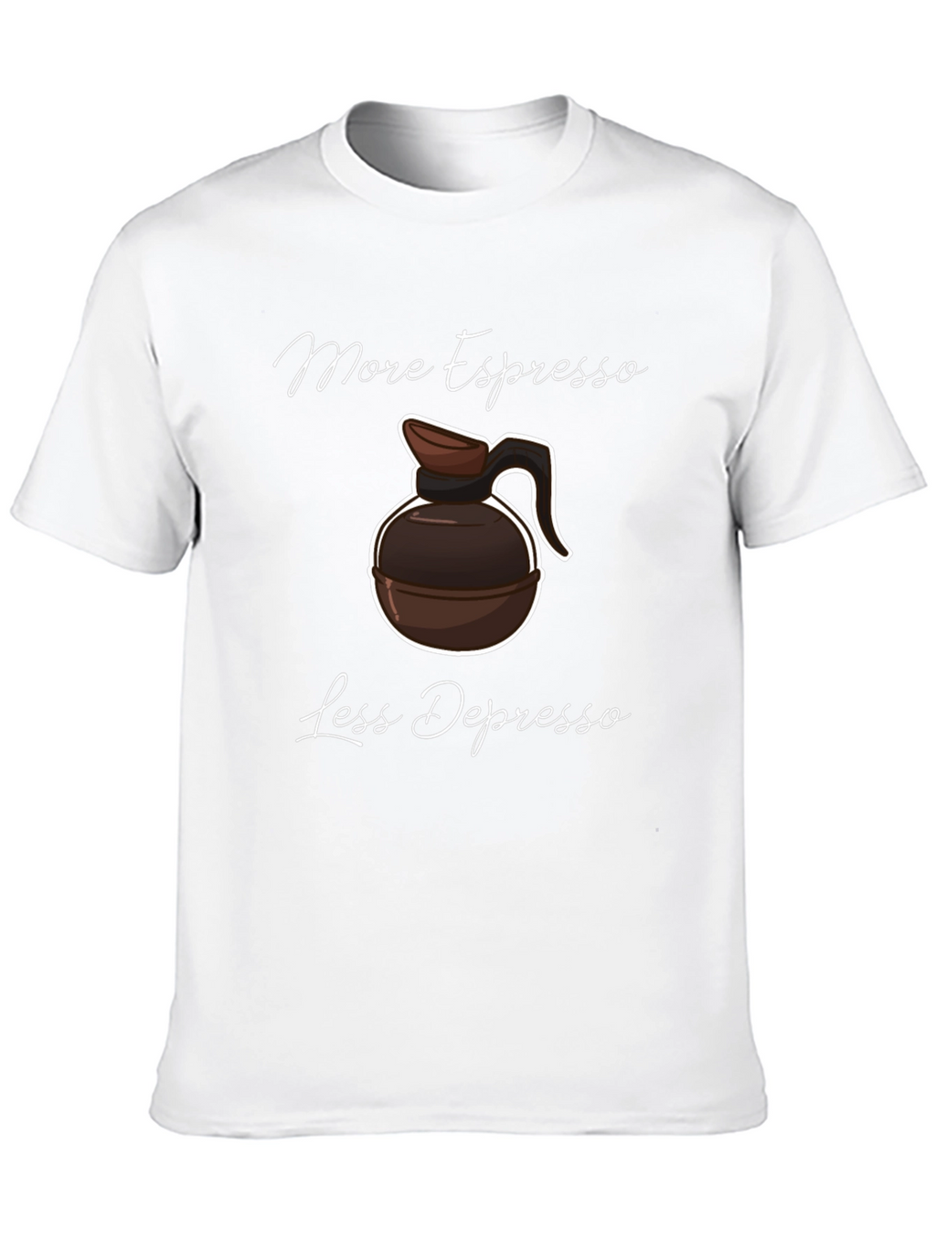 More Espresso Less Depresso T-Shirt