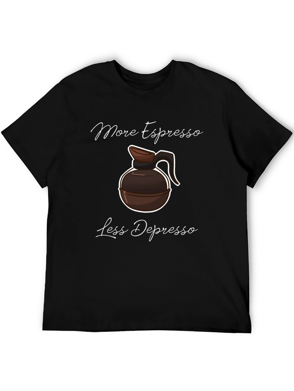 More Espresso Less Depresso T-Shirt