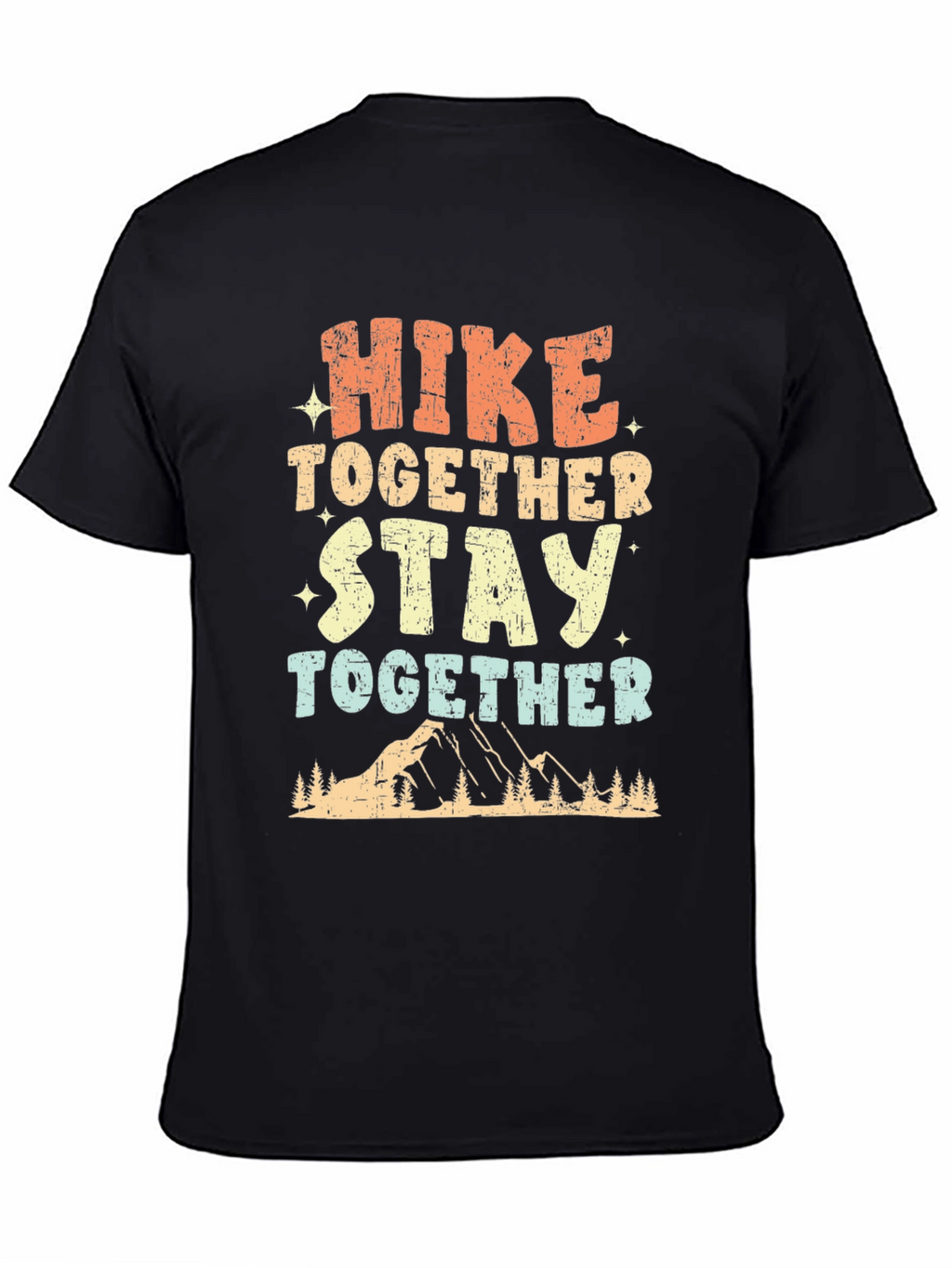 Hike Together Stay Together Graphic Tee