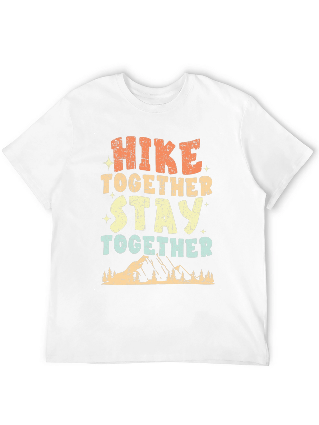 Hike Together Stay Together Graphic Tee