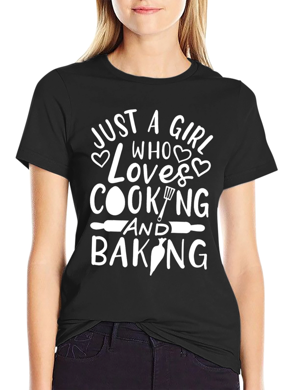 Just A Girl Who Loves Cooking and Baking T-Shirt