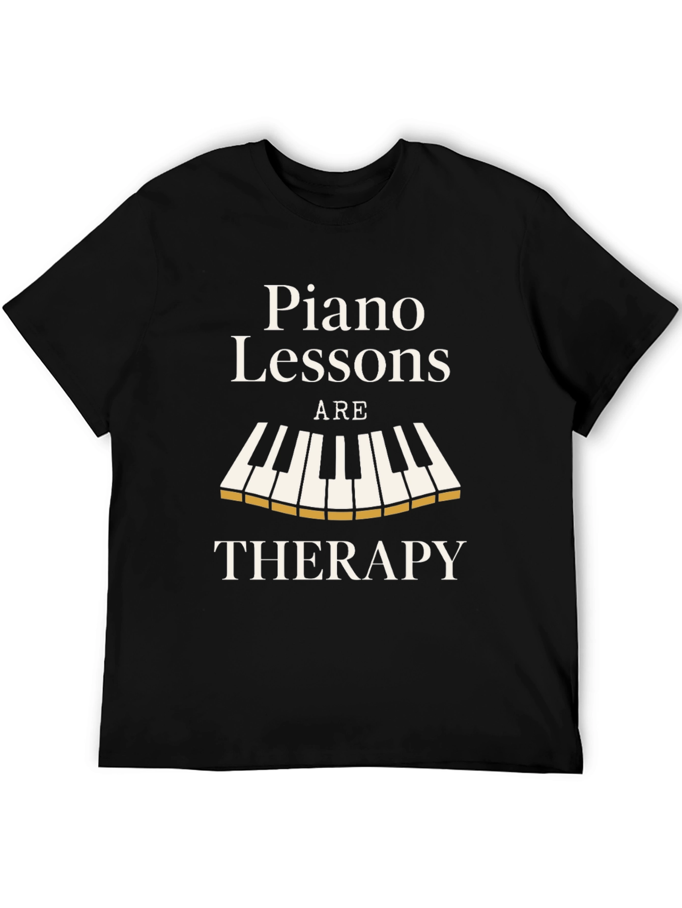 Piano Lessons Therapy T-Shirt - Music Lover Tee