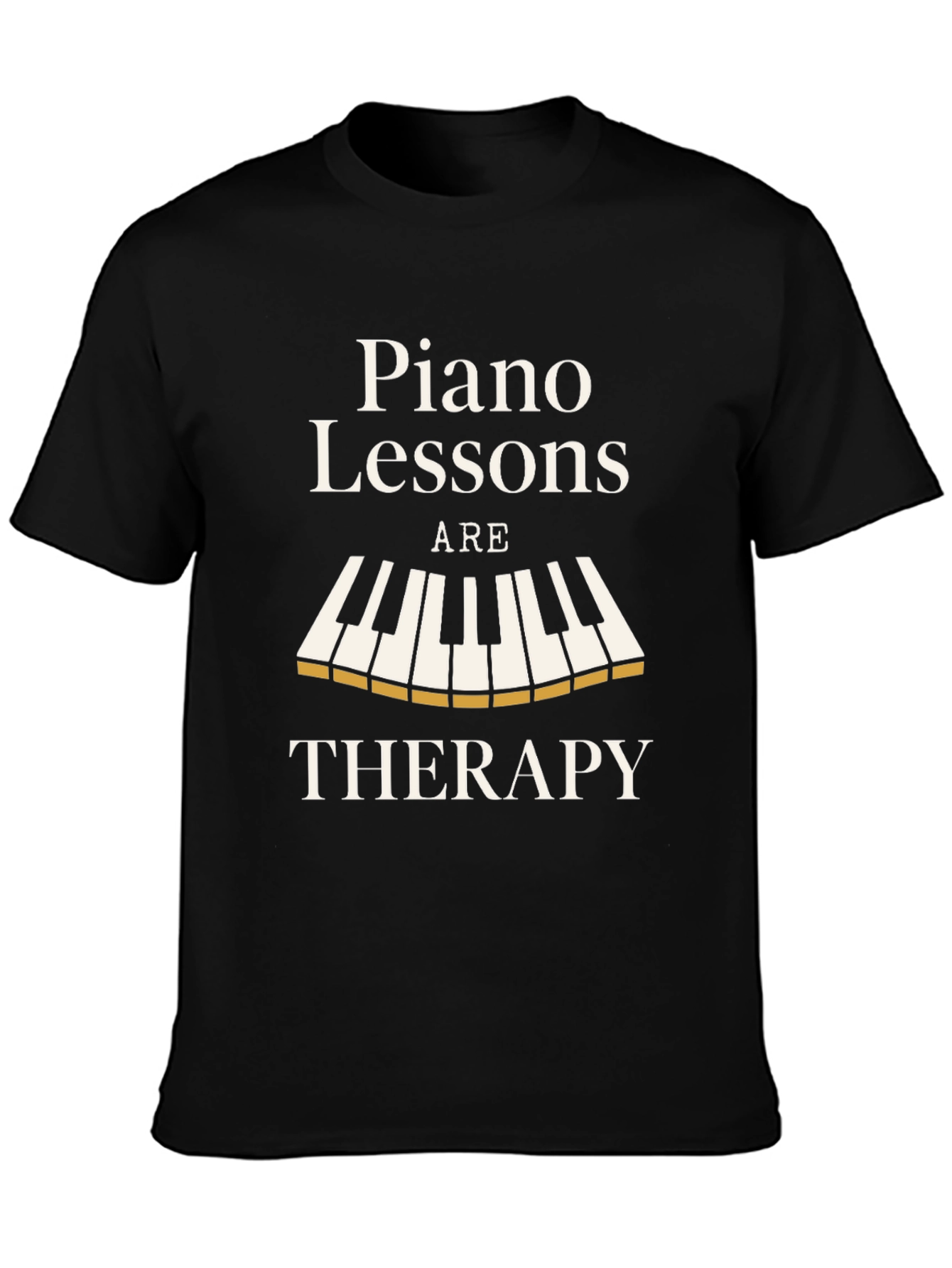 Piano Lessons Therapy T-Shirt - Music Lover Tee