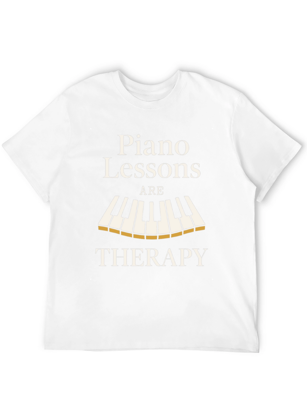 Piano Lessons Therapy T-Shirt - Music Lover Tee