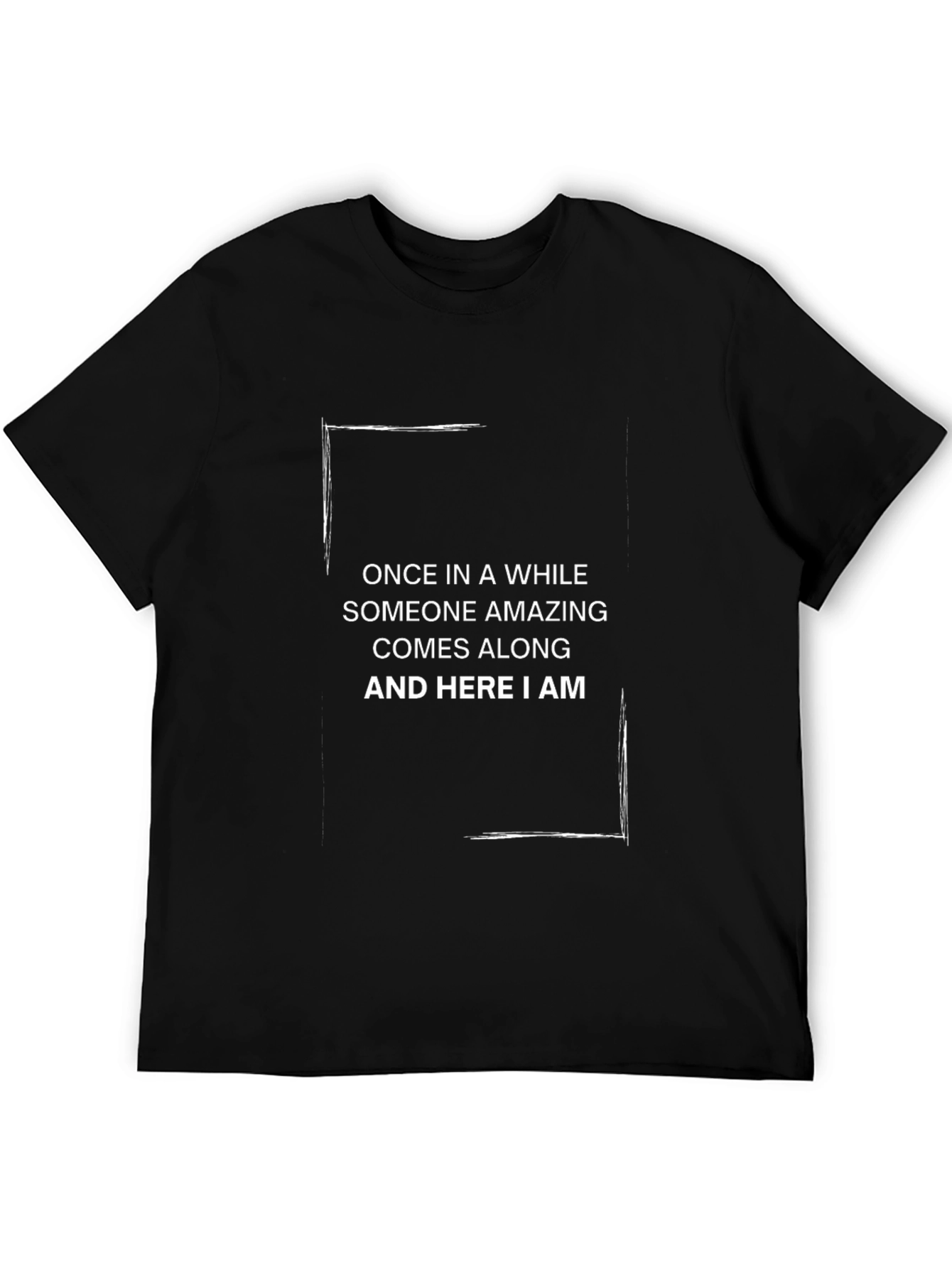 Amazing Tee: Once In A While T-Shirt